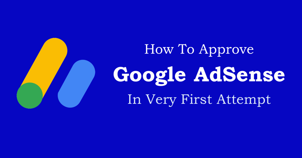 google adsense approva faster in 2023